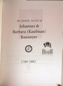 The Family Record of Johannes & Barbara (Kaufman) Ramseyer, 1780-2002