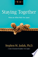 Staying Together When an Affair Pulls You Apart