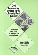Civil Engineering Practice in the Twenty first Century