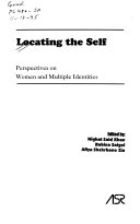 Locating the Self: Perspectives on Women and Multiple Identities