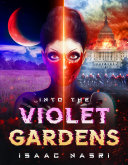 Into the Violet Gardens Book Isaac Nasri 