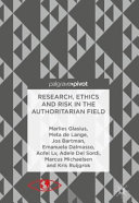 Research  Ethics and Risk in the Authoritarian Field Book
