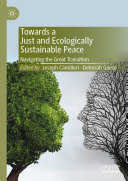 Towards a Just and Ecologically Sustainable Peace
