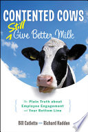Contented Cows Still Give Better Milk  Revised and Expanded Book PDF
