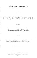 Annual Reports of Officers, Boards, and Institutions of the Commonwealth of Virginia, for the Year Ending September 30 ...
