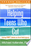 Helping Teens Who Cut  Second Edition Book