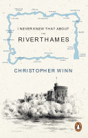 Read Pdf I Never Knew That About the River Thames