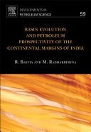 Basin Evolution and Petroleum Prospectivity of the Continental Margins of India