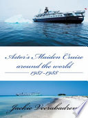 Astor   s Maiden Cruise around the world 1987 1988
