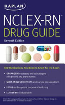 NCLEX RN Drug Guide  300 Medications You Need to Know for the Exam Book