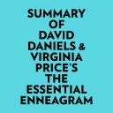 Summary of David Daniels & Virginia Price's The Essential Enneagram
