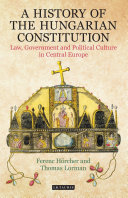 A History of the Hungarian Constitution