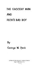 The Grocery Man and Peck s Bad Boy