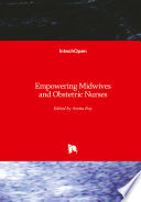 Empowering Midwives and Obstetric Nurses Book