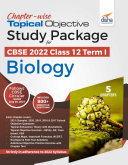 Chapter-wise Topical Objective Study Package for CBSE 2022 Class 12 Term I Biology [Pdf/ePub] eBook
