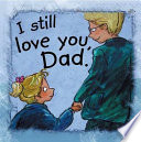 I Still Love You  Dad Book PDF