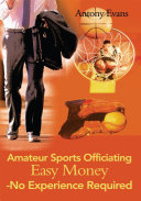 Amateur Sports Officiating Easy Money-No Experience Required