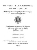 University of California Union Catalog of Monographs Cataloged by the Nine Campuses from 1963 Through 1967: Authors & titles