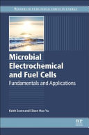 Microbial Electrochemical and Fuel Cells Book