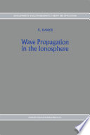 Wave Propagation in the Ionosphere Book