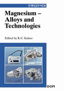 Magnesium Alloys and Technologies