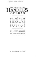 The Librettos of Handel's Operas: Orlando ; Arianna ; Ariodante ; Alcina ; Atalanta