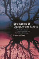 Sociologies of Disability and Illness
