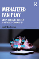 Mediatized Fan Play