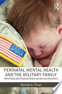 Perinatal Mental Health and the Military Family Book