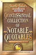 Uncle John's Bathroom Reader Quintessential Collection of Notable Quotables Pdf/ePub eBook