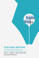 Teaching Writing in the Twenty First Century