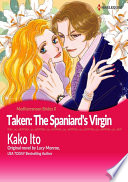 Taken: The Spaniard's Virgin Vol.1