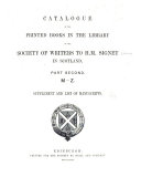Catalogue of the Printed Books in the Library of the Society of Writers to H. M. Signet in Scotland