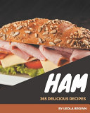 365 Delicious Ham Recipes