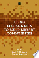 Using Social Media to Build Library Communities