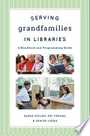 Serving Grandfamilies in Libraries