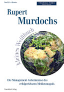 Rupert Murdochs kleines Weißbuch: Die Management-Geheimnisse ...