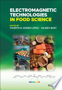 Electromagnetic Technologies in Food Science