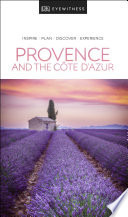 DK Eyewitness Provence and the C  te d Azur