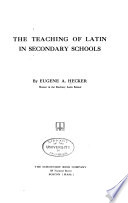 The Teaching of Latin in Secondary Schools