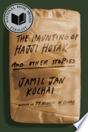 link to The haunting of Hajji Hotak : and other stories in the TCC library catalog