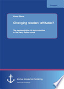 Changing Readers    Attitudes  The Representation of Discrimination in the Harry Potter Novels