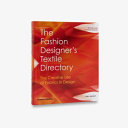 The Fashion Designer s Textile Directory Book