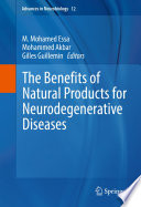 The Benefits of Natural Products for Neurodegenerative Diseases Book