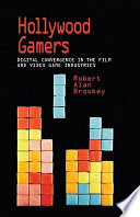 Hollywood Gamers PDF Book By Robert Alan Brookey