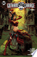 Gotham City Garage Vol  1 Book
