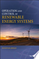 Operation and Control of Renewable Energy Systems