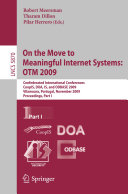 On the Move to Meaningful Internet Systems: OTM 2009