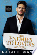 The Enemies to Lovers Manual