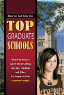 How to Get Into the Top Graduate Schools